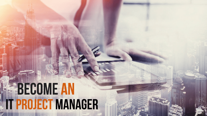 become an IT Project Manager