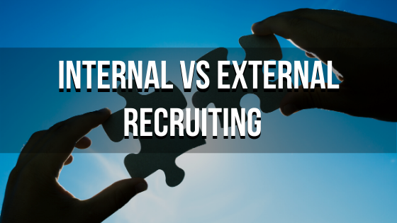 Internal vs External Recruiting