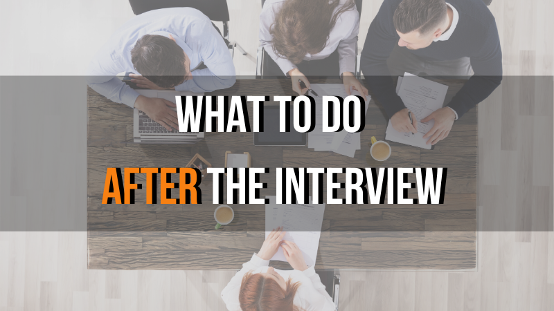 What to do After The Interview