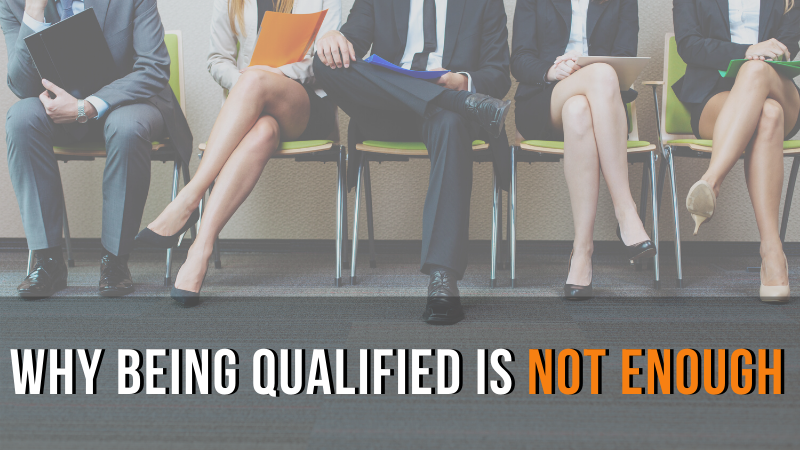 Why Being Qualified is not enough